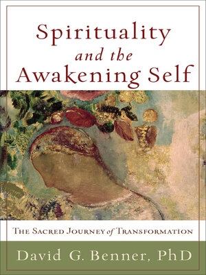 cover image of Spirituality and the Awakening Self